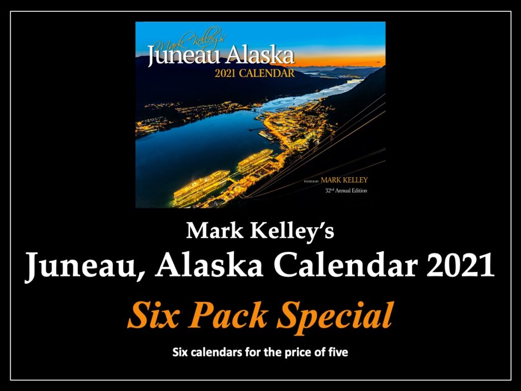 Mark Kelley's Juneau Alaska Calendar 2021 Mark Kelley